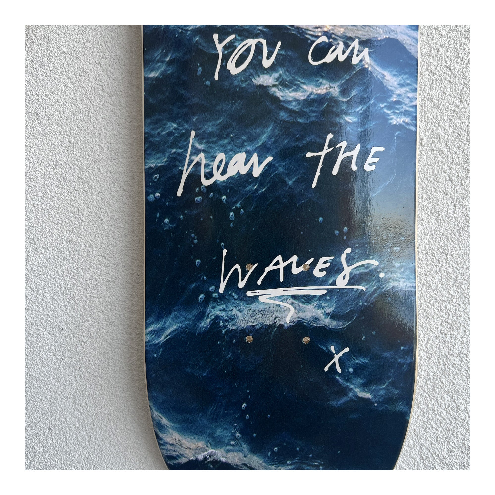 HEAR THE WAVES SKATEBOARD